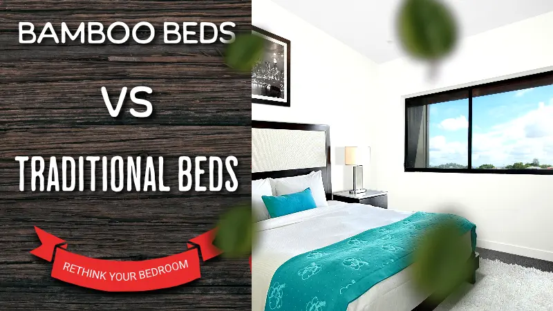 Bamboo Beds vs. Traditional Beds