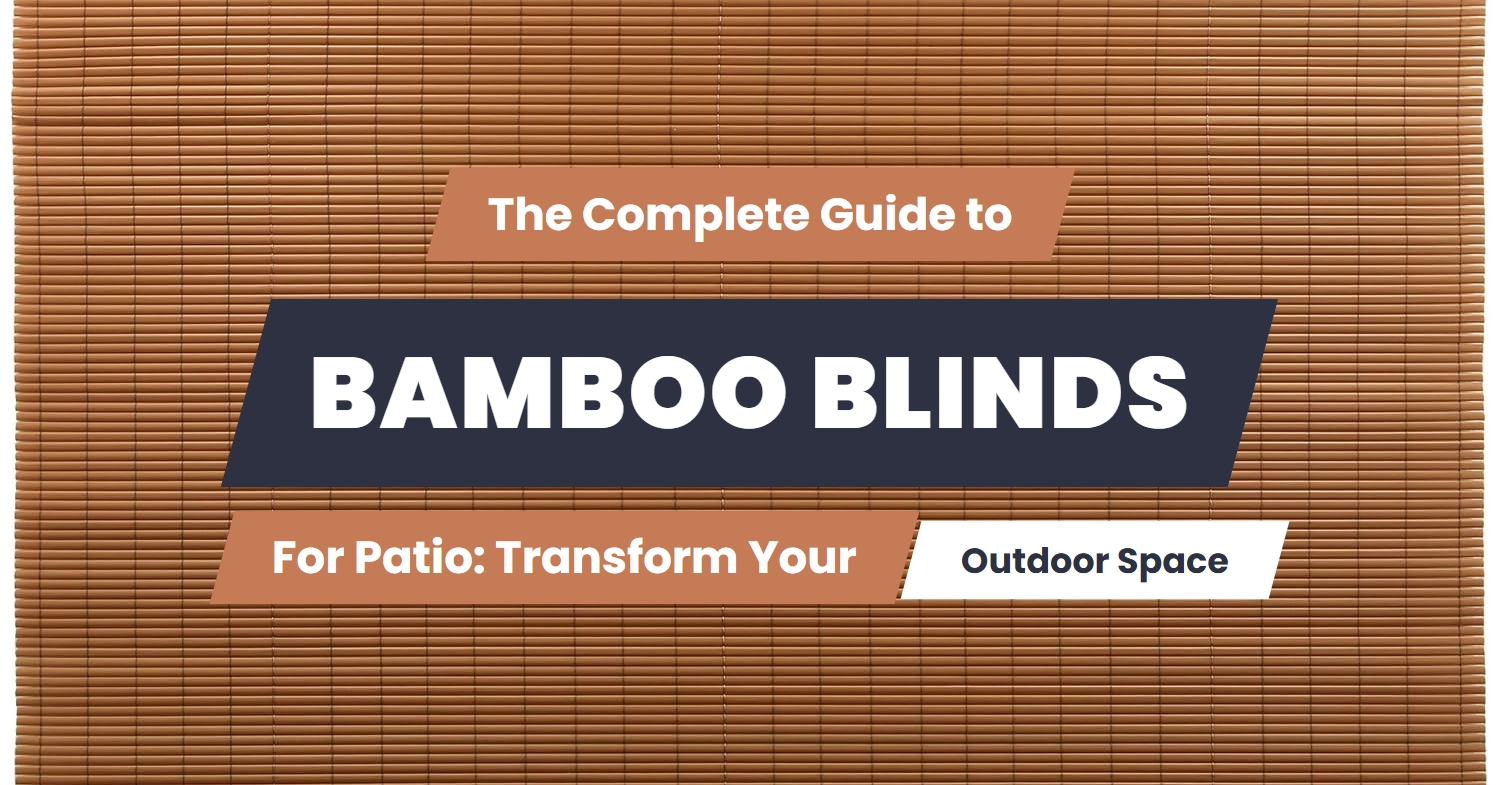 bamboo blinds for patio